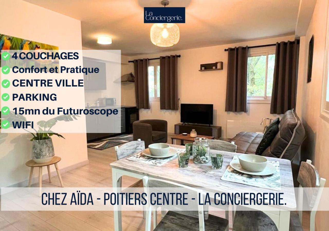 Chez Aida-Centre Ville Poitiers-La Conciergerie. Exteriör bild